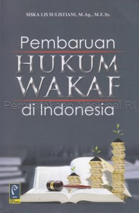 Pembaruan Hukum Wakaf di Indonesia