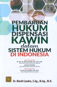 Pembaruan Hukum Dispensasi Kawin dalam Sistem Hukum di Indonesia