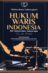 Image of Hukum waris Indonesia (BW, Hukum Islam, Hukum Adat) : Teori dan Praktik