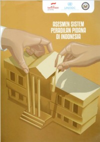 Asesmen Sistem Peradilan Pidana di Indonesia