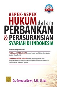 Aspek Hukum Dalam Perbankan & Perasuransian Syariah Di Indonesia (Edisi Ketiga)