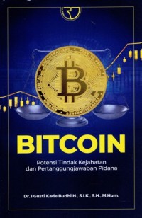 Image of Bitcoin: Potensi Tindak Kejahatan dan Pertanggungjawaban Pidana