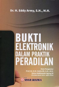 Bukti Elektronik dalam Praktik Peradilan