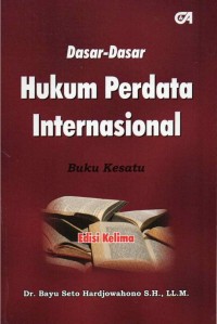 Dasar-Dasar Hukum Perdata Internasional Buku Kesatu Edisi Kelima