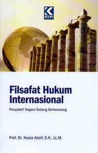 Image of Filsafat Hukum Internasional: Perspektif Negara Sedang Berkembang