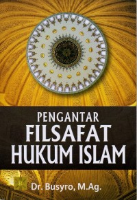 Pengantar Filsafat Hukum Islam