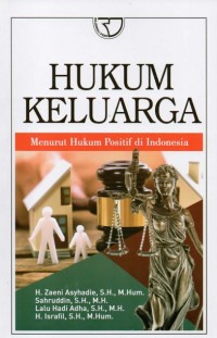 Image of Hukum Keluarga: Menurut Hukum Positif di Indonesia