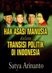 Hak Asasi Manusia dalam Transisi Politik di Indonesia