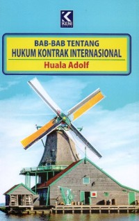 Image of Bab-Bab tentang Hukum Kontrak Internasional