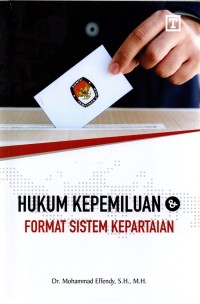 Hukum Kepemiluan & Format Sistem Kepartaian