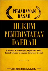 Pemahaman Dasar Hukum Pemerintahan Daerah