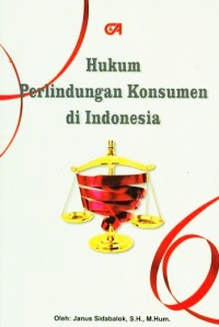 Hukum Perlindungan Konsumen di Indonesia