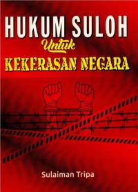 Image of Hukum Suloh untuk Kekerasan Negara
