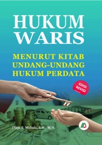 Image of Hukum Waris Menurut Kitab Undang-Undang Hukum Perdata (Edisi Revisi)