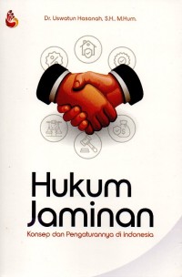 Image of Hukum Jaminan: Konsep dan Pengaturannya di Indonesia