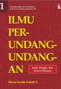 Image of Ilmu Perundang-Undangan 1: Jenis, Fungsi, dan Materi Muatan