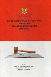Image of Implikasi Perubahan UUD 1945 terhadap Pembangunan Hukum Nasional