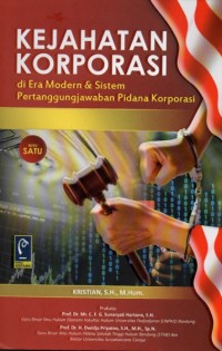 Kejahatan Korporasi : di Era Modern & Sistem Pertanggungjawaban Pidana Korporasi