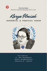 Karya Ilmiah: Akademisi & Praktisi Hukum