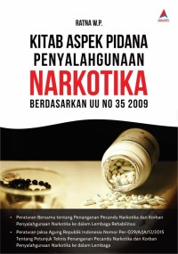 Kitab Aspek Pidana Penyalahgunaan Narkotika Berdasarkan UU No 35 2009