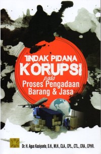 Tindak Pidana Korupsi pada Proses Pengadaan Barang dan Jasa