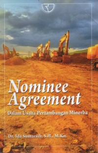Image of Nominee Agreement dalam Usaha Pertambangan Minerba