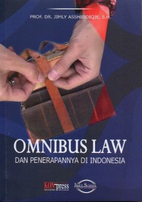Image of Omnibus Law dan Penerapannya di Indonesia