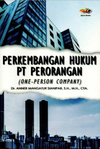 Perkembangan Hukum PT. Perorangan (One-Person Company)