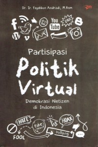 Image of Partisipasi Politik Virtual Demokrasi Netizen di Indonesia