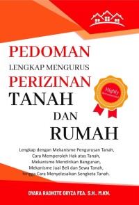 Pedoman Lengkap Mengurus Perizinan Tanah dan Rumah