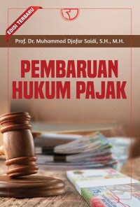 Image of Pembaruan Hukum Pajak Edisi Terbaru