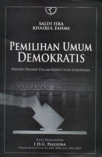 Pemilihan Umum Demokratis Prinsip-Prinsip Dalam Konstitusi Indonesia