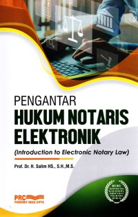 Pengantar Hukum Notaris Elektronik=Introduction to Electronic Notary Law