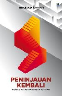 Image of Peninjauan Kembali: Koreksi Kesalahan dalam Putusan