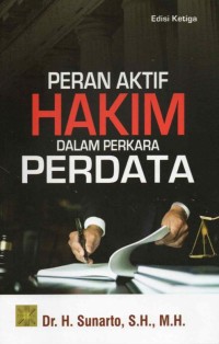 Peran Hakim dalam Perkara Perdata (Edisi Ketiga)