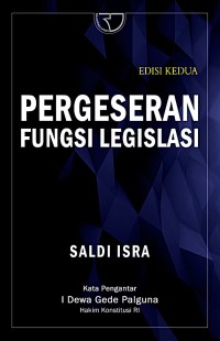 Image of Pergeseran Fungsi Legislasi Edisi Kedua