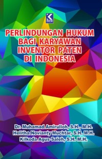 Perlindungan Hukum Bagi Karyawan Inventor Paten di Indonesia