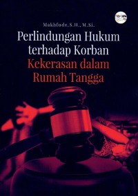 Image of Perlindungan Hukum terhadap Korban Kekerasan dalam Rumah Tangga
