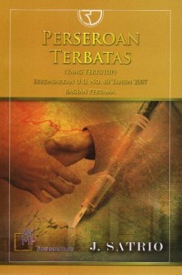 Perseroan Terbatas (yang Tertutup) Berdasarkan U.U. No. 40 Tahun 2007