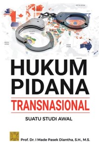 Image of Hukum Pidana Transnasional: Suatu Studi Awal