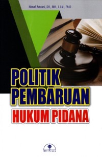 Image of Politik Pembaruan Hukum Pidana