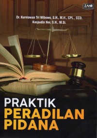 Praktik Peradilan Pidana