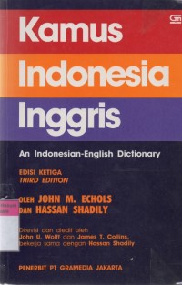 Kamus Indonesia Inggris = An Indonesian-English Dictionary