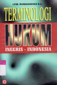 Terminologi Hukum Inggris-Indonesia