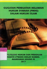 Gugatan Perbuatan Melawan Hukum Syariah (PMHS) Dalam Hukum Islam