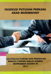 Image of Eksekusi Putusan Perkara Akad Murabahah