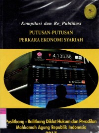 Kompilasi dan Re_Publikasi Putusan-Putusan Perkara Ekonomi Syariah