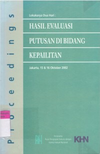 Proceedings Hasil Evaluasi Putusan Di Bidang Kepailitan (Proceedings)