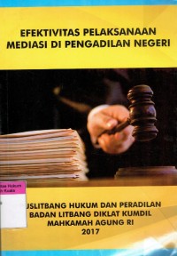 Image of Efektivitas Pelaksanaan Mediasi di Pengadilan Negeri