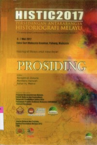 Image of Histic 2017: Persidangan Antarabangsa Historiografi Melayu (Proceedings)